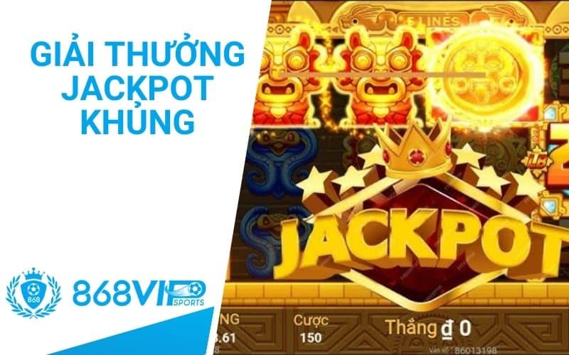 Cơ cơ hội trúng giải thưởng Jackpot cực khủng